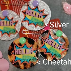 "Hella Extra" Earrings